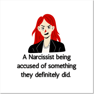 Accused Narcissist Posters and Art